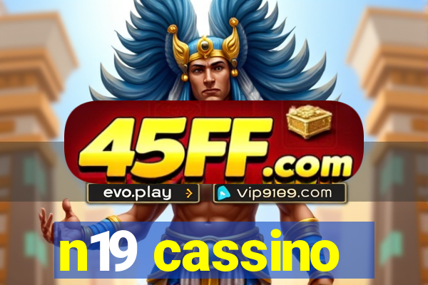 n19 cassino